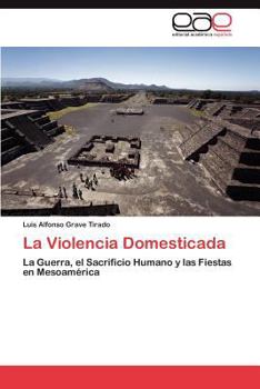 Paperback La Violencia Domesticada [Spanish] Book
