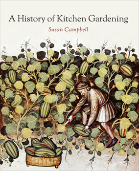 Paperback A History of Kitchen Gardening Book