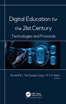 Paperback Digital Education for the 21st Century: Technologies and Protocols Book