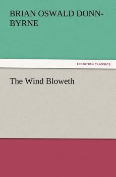 The Wind Bloweth