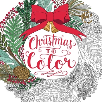 Paperback Christmas to Color: Coloring Book for Adults and Kids to Share: A Christmas Holiday Book for Kids Book