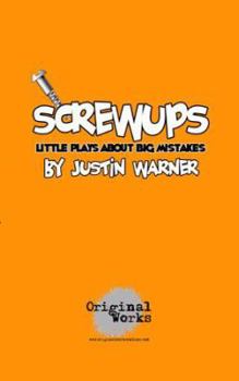 Paperback Screwups: little plays about big mistakes Book