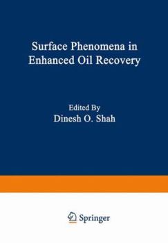 Hardcover Surface Phenomena in Enhanced Oil Recovery Book