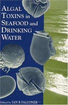 Hardcover Algal Toxins in Seafood and Drinking Water Book