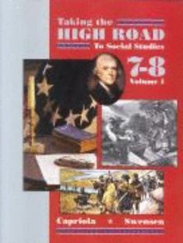 Paperback Taking the High Road to Social Studies, Books 7-8, Vol. 1 Book