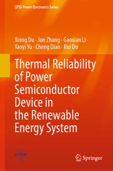 Hardcover Thermal Reliability of Power Semiconductor Device in the Renewable Energy System Book