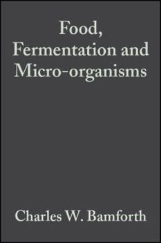 Hardcover Food, Fermentation and Micro-Organisms Book