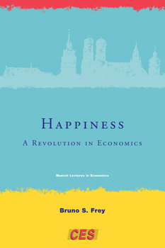 Paperback Happiness: A Revolution in Economics Book