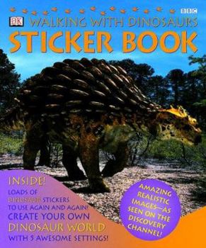 Paperback Walking with Dinosaurs: Sticker Book