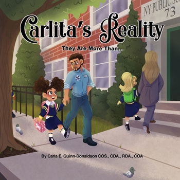 Paperback Carlita's Reality: They Are More Than...... Book