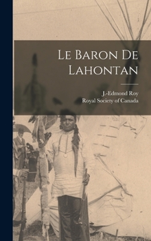 Hardcover Le baron de Lahontan [French] Book