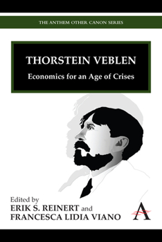 Paperback Thorstein Veblen: Economics for an Age of Crises Book