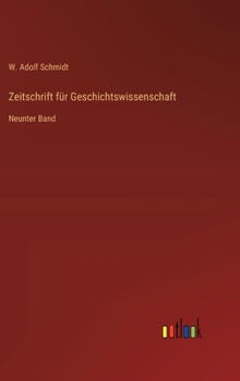 Hardcover Zeitschrift für Geschichtswissenschaft: Neunter Band [German] Book