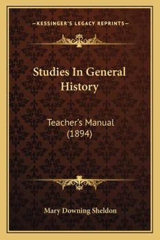Paperback Studies In General History: Teacher's Manual (1894) Book