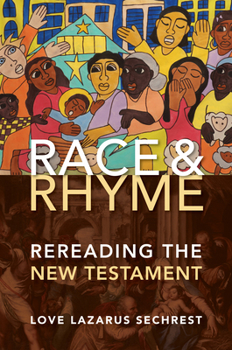 Hardcover Race and Rhyme: Rereading the New Testament Book