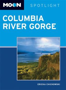 Paperback Moon Spotlight Columbia River Gorge Book
