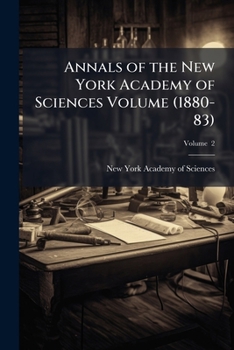 Paperback Annals of the New York Academy of Sciences Volume (1880-83); Volume 2 Book