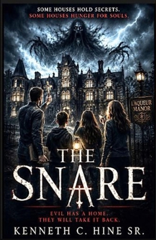 Paperback The Snare: Welcome, Please Stay, We Insist Book