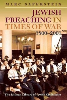 Paperback Jewish Preaching in Times of War, 1800 - 2001 Book