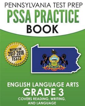 Paperback PENNSYLVANIA TEST PREP PSSA Practice Book English Language Arts Grade 3: Covers Reading, Writing, and Language Book