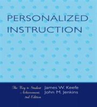 Hardcover Personalized Instruction: The Key to Student Achievement Book