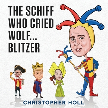 Paperback The Schiff Who Cried Wolf ... Blitzer Book