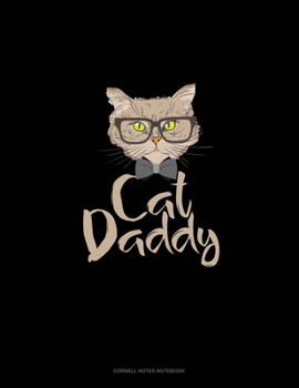 Cat Daddy: Cornell Notes Notebook
