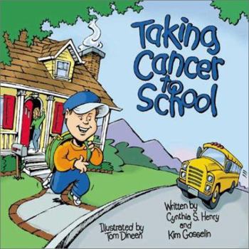 Paperback Taking Cancer to School Book