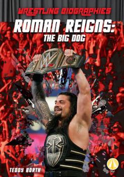 Library Binding Roman Reigns: The Big Dog Book