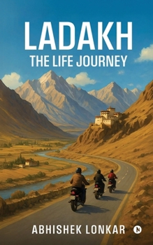 Paperback Ladakh: The Life Journey Book
