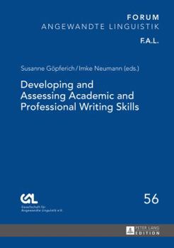 Hardcover Developing and Assessing Academic and Professional Writing Skills Book
