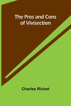 Paperback The Pros and Cons of Vivisection Book