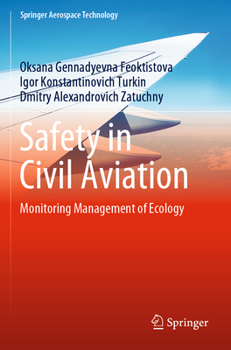 Paperback Safety in Civil Aviation: Monitoring Management of Ecology Book