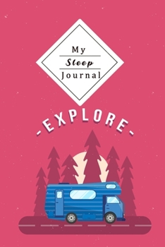 My Sleep Journal: Personal Sleep Tracker | Journal Your Sleep And Improve Your Sleep And Energylevel