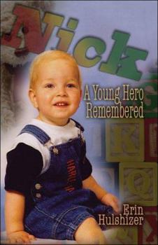 Paperback Nick a Young Hero Remembered Book