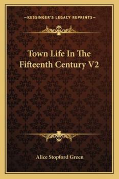 Paperback Town Life In The Fifteenth Century V2 Book