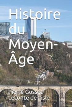 Paperback Histoire du Moyen-?ge [French] Book