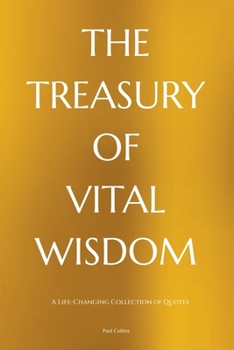 Paperback The Treasury of Vital Wisdom Book