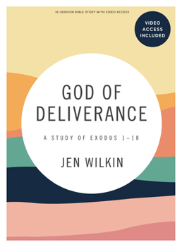 Paperback God of Deliverance - Bible Study Book with Video Access: A Study of Exodus 1-18 Book
