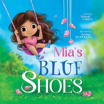 Paperback Mia's Blue Shoes Book