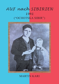 Paperback AUF nach SIBIRIEN 1941: ("Ochotska Sibir") Book