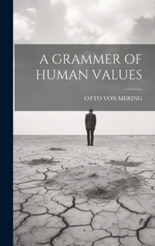 Hardcover A Grammer of Human Values Book