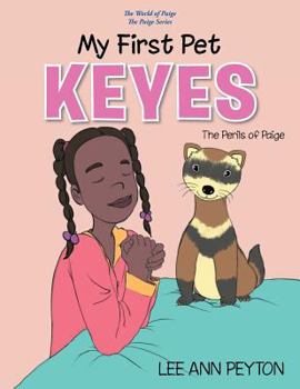 Paperback My First Pet, Keyes: The Perils of Paige Book