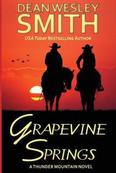 Paperback Grapevine Springs: A Thunder Mountain Novel Book