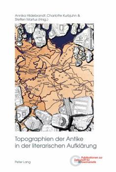 Paperback Topographien der Antike in der literarischen Aufklaerung [German] Book
