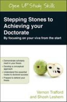 Stepping Stones to Achieving your Doctorate - Book  of the Open Up Study Skills