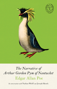 Paperback The Narrative of Arthur Gordon Pym of Nantucket: And Collected Writings Book