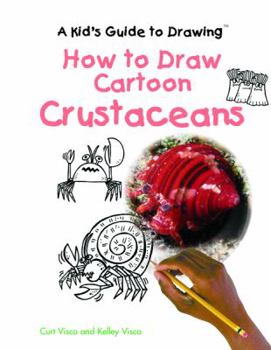 Library Binding How to Draw Cartoon Crustaceans Book