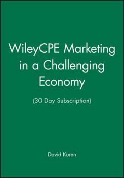 Electronics Wileycpe Marketing in a Challenging Economy (30 Day Subscription) Book
