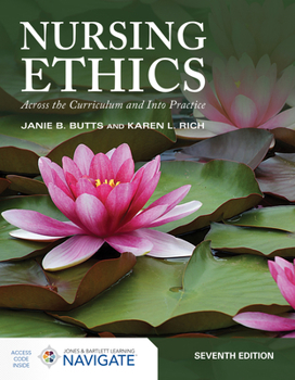 Paperback Nursing Ethics: Across the Curriculum and Into Practice Book